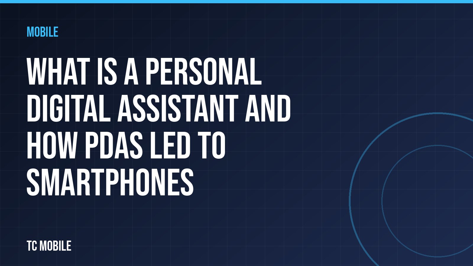 What Is a Personal Digital Assistant and How PDAs Led to Smartphones